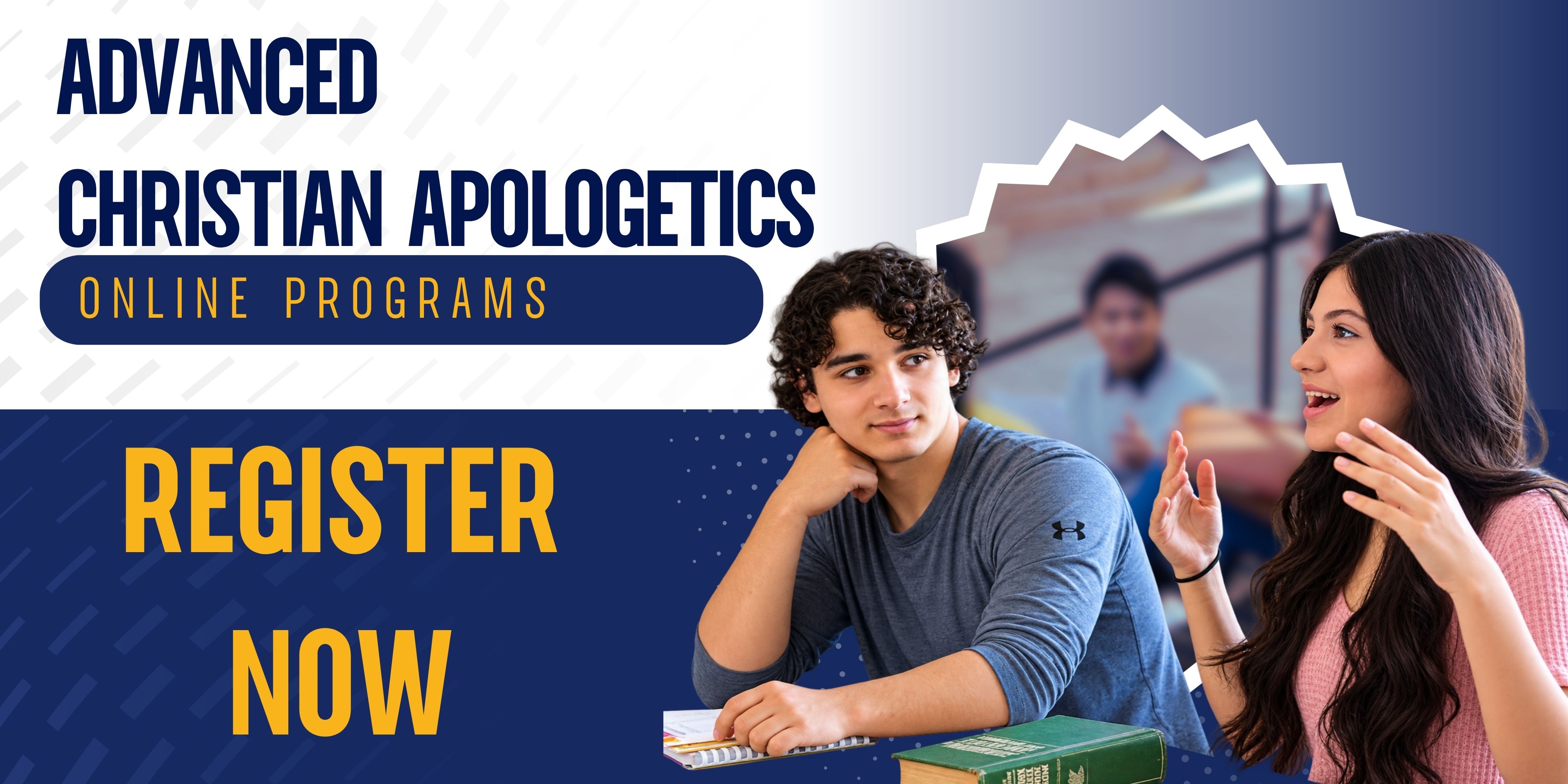 Certificate in Advanced Christian Apologetics — session information and key topics.